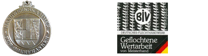 Die Medaille der Handwerkskammer Oberfranken und das Gütesiegel -Geflochtene Wertarbeit-